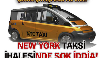 New York Taksi ihalesinde şok iddia!