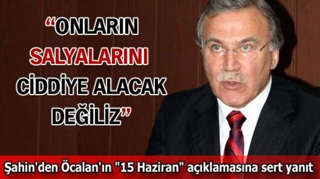 "Onların salyalarını ciddiye alacak değiliz"