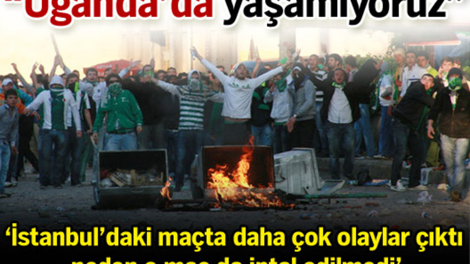 Uganda'da yaşamıyoruz!