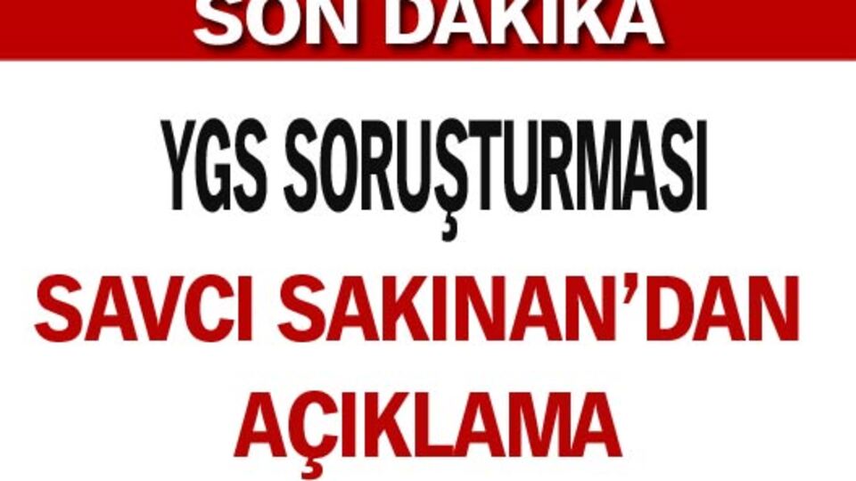 Savcı Sakınan'dan açıklama(ma)!