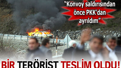 Bir terörist teslim oldu!