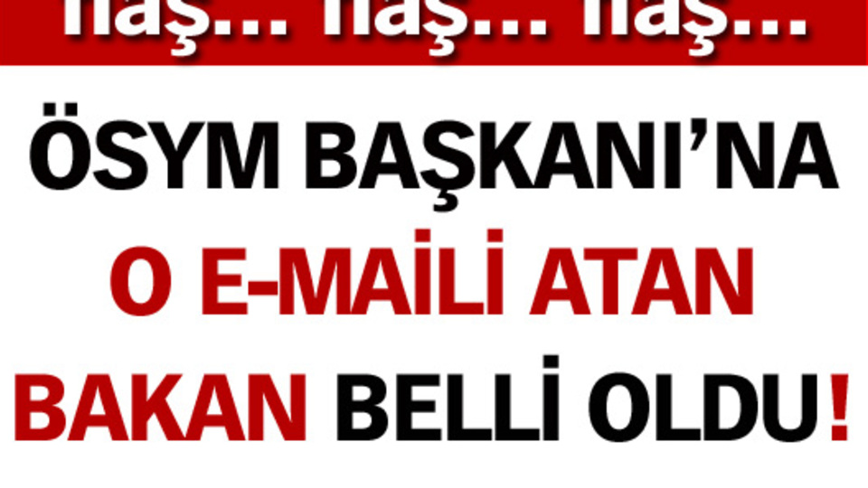 'O bakan' belli oldu!