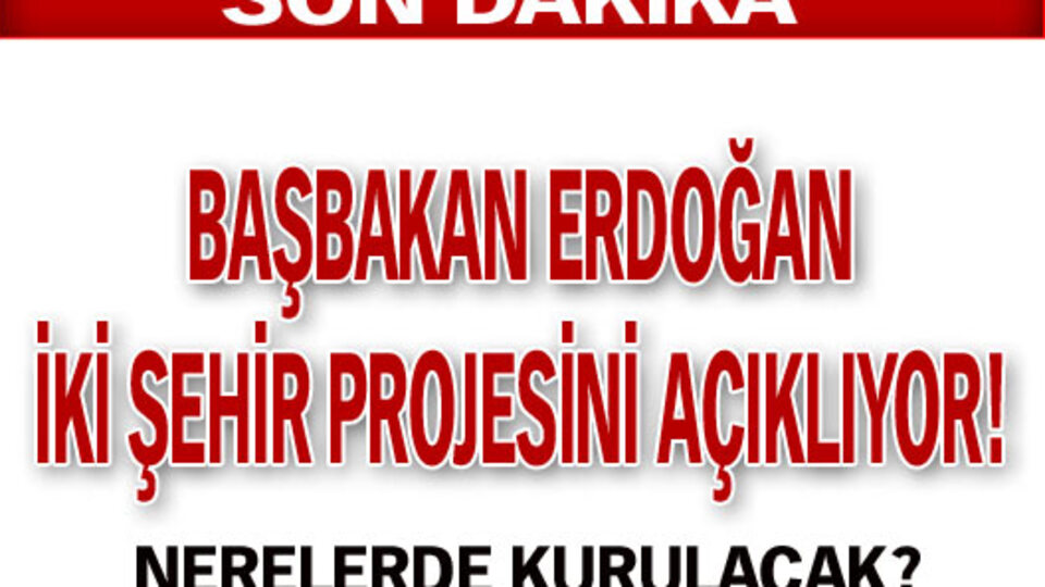 İşte İki Şehir projesi! VİDEO