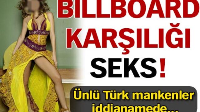 Billboard karşılığı seks!