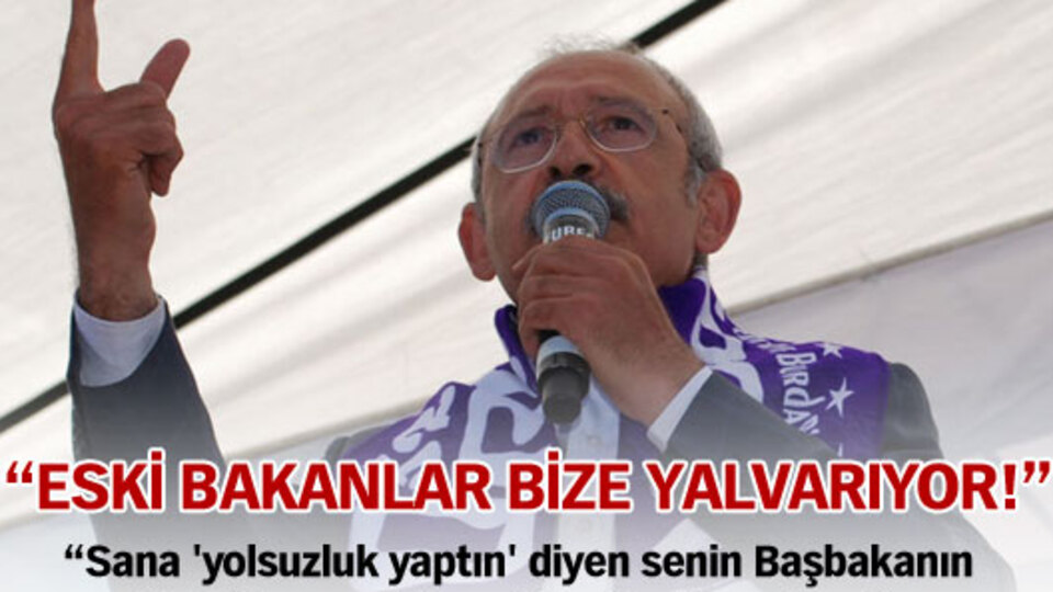 "Bana gelip sen söyle diye yalvarıyorlar"