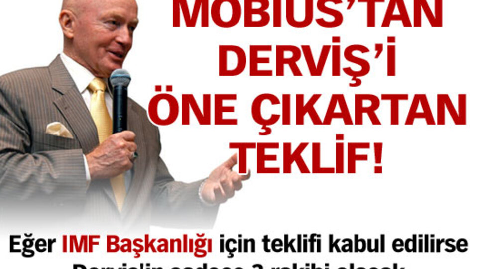 Mobius'tan Derviş'i öne çıkaran teklif!