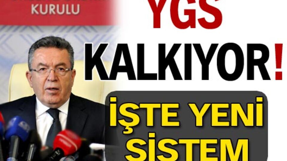 Kökten çözüm: YGS kalkıyor!