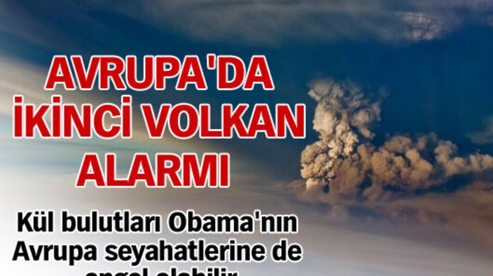 Avrupa'da ikinci volkan alarmı - VİDEO