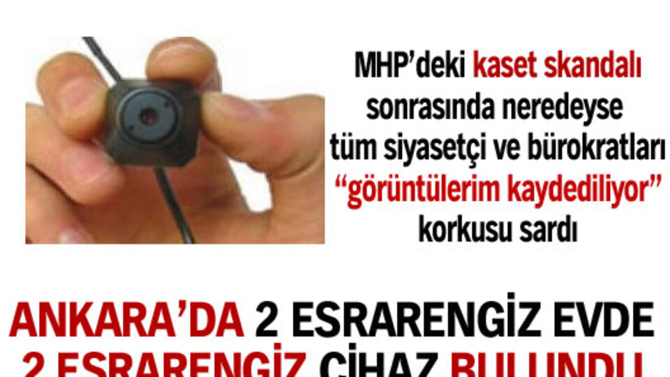 Ankara'da 2 evde esrarengiz cihazlar bulundu!