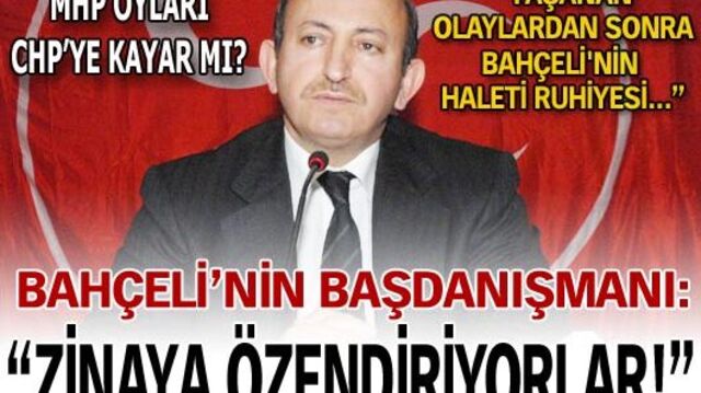 "Zinaya özendiriyorlar!"