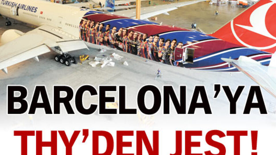 Barcelona'ya THY'den jest