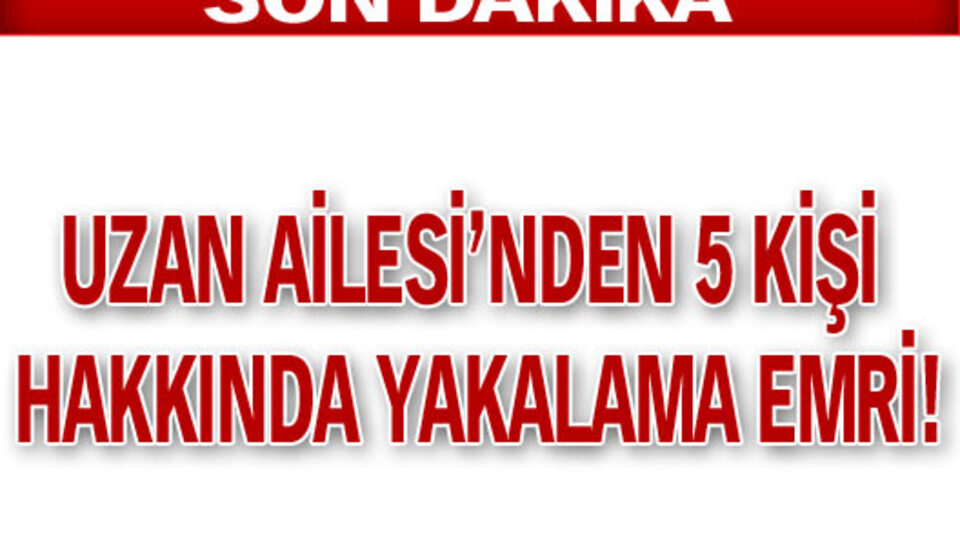 Uzanlar'a mahkemeden şok!