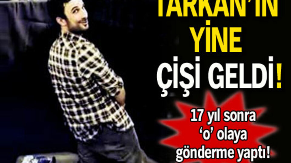 Tarkan'ın yine çişi geldi!