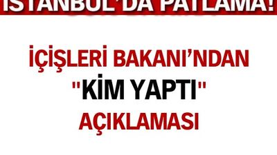 İçişleri Bakanı'ndan "Kim yaptı" açıklaması