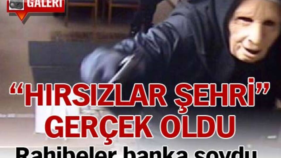 "Hırsızlar Şehri" gerçek oldu! GALERİ