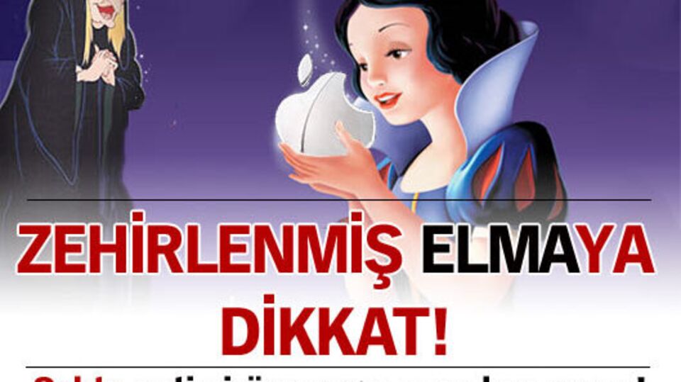 Zehirlenmiş "Elma"ya dikkat!