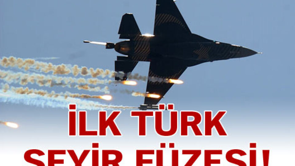 İlk Türk seyir füzesi!
