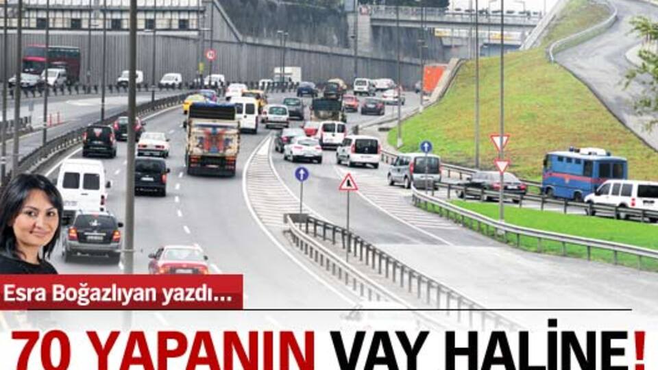 70 yapanın vay haline!