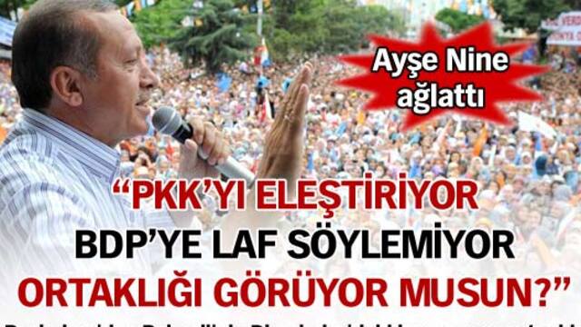 "PKK'yı eleştiriyor BDP'ye laf söylemiyor"