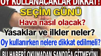 Oy kullanacaklar dikkat!