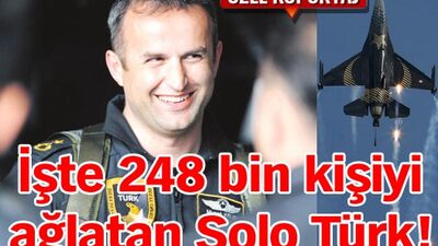 İşte 248 bin kişiyi ağlatan Solo Türk!