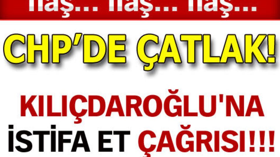 CHP'de ilk çatlak!