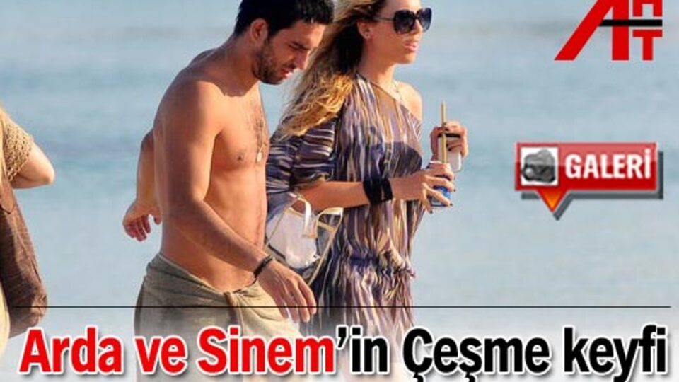 Arda'yla Sinem'in Çeşme keyfi