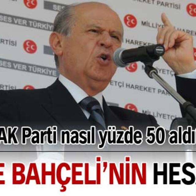 Bahçeli'nin hesabı!