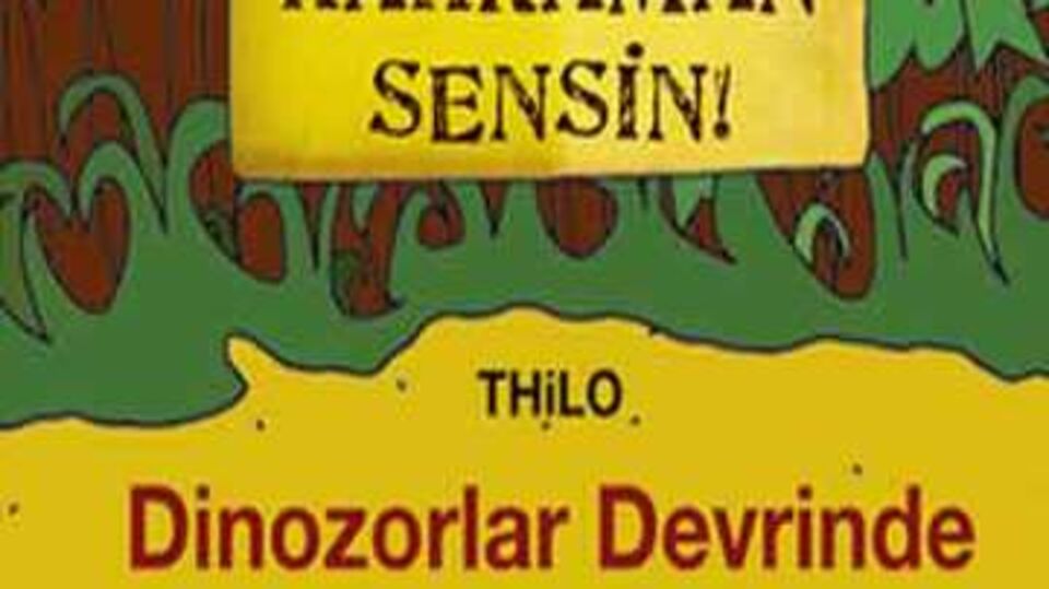 Bu maceranın kahramanı çocuklar!