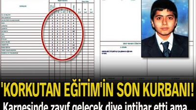 'Korkutan eğitim'in son kurbanı...