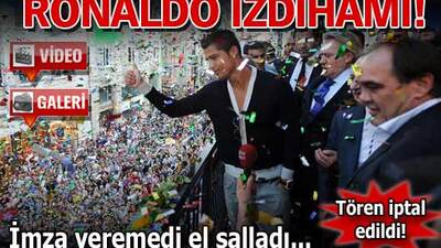 Ronaldo izdihamı!
