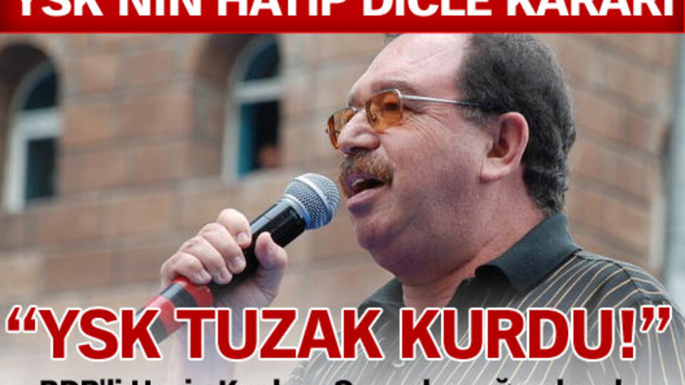 "YSK tuzak kurdu"
