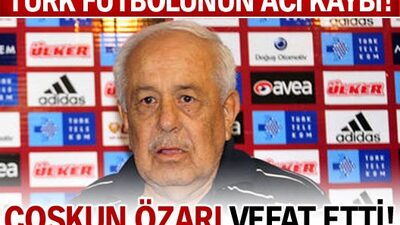 Coşkun Özarı'yı kaybettik!