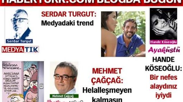 HABERTURK.COM BLOG'DA BUGÜN!