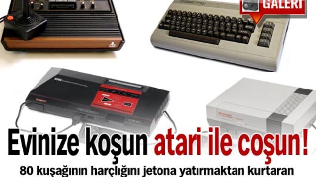 Evinize koşun atari ile coşun!