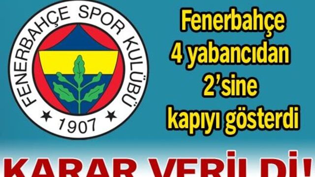 F.Bahçe kapıyı gösterdi!