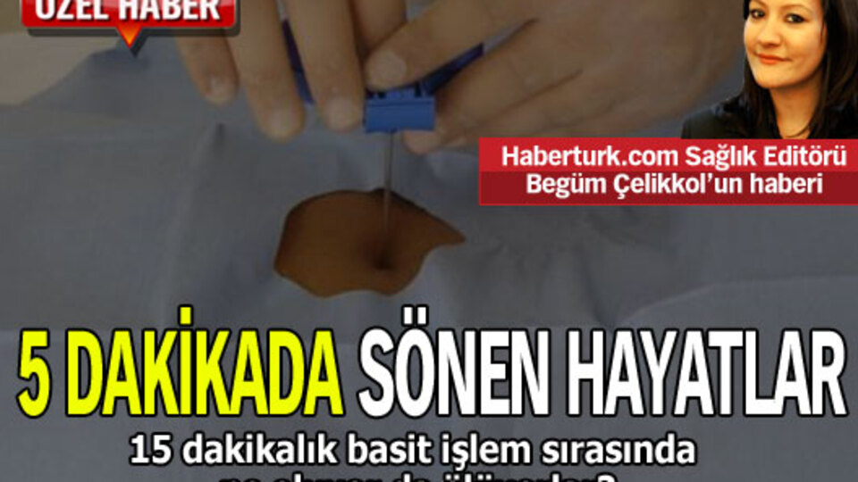 5 dakikada sönen hayatlar