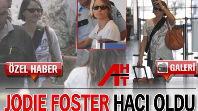 Jodie Foster hacı oldu GALERİ