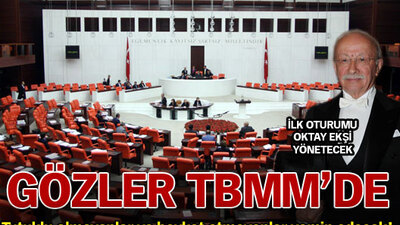 Gözler TBMM'de
