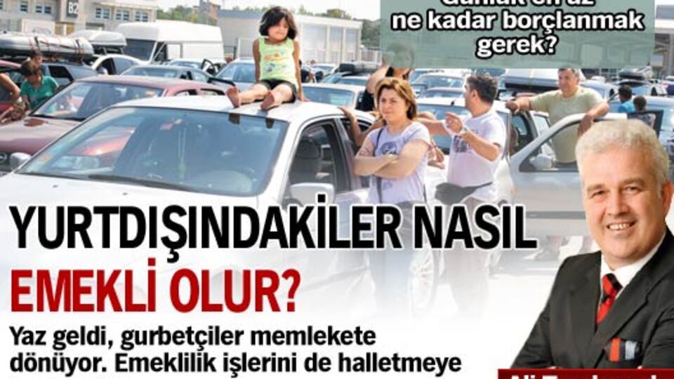 Yurtdışında yaşayan vatandaşlar nasıl emekli olur?