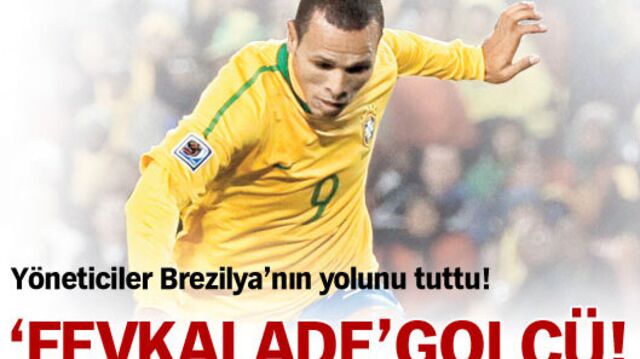 'Fevkalade' golcü!