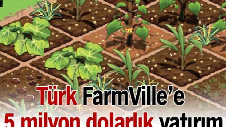 Türk FarmVille'e 5 milyon dolarlık yatırım