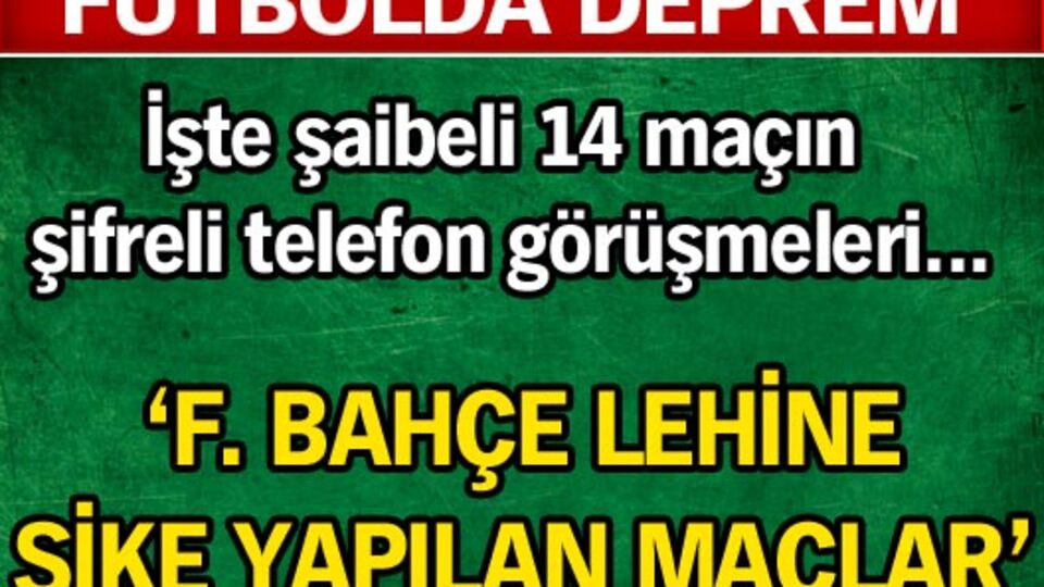 İşte 'tarlanın sürüldüğü' 14 maç!