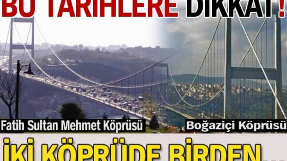 Bu tarihlere dikkat!