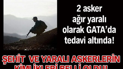 Şehit ve yaralı askerlerin kimlikleri! GALERİ