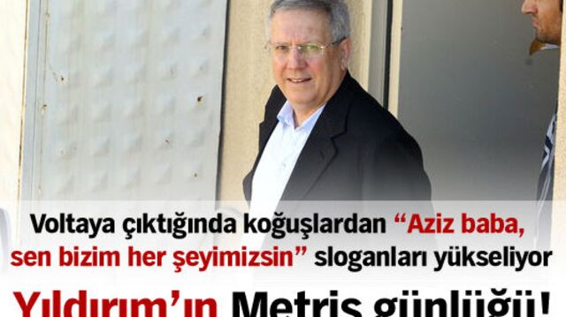 Yıldırım'ın Metris günlüğü