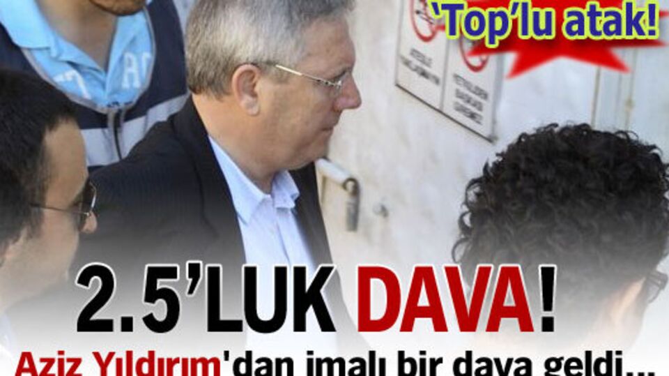 Yıldırım'dan ilginç dava!