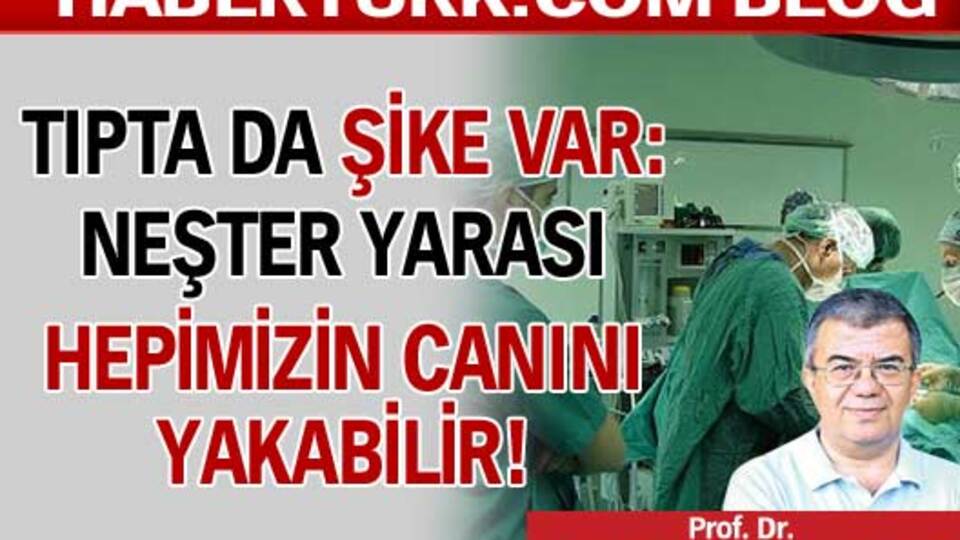 Tıpta da şike var: Neşter yarası hepimizin canını yakabilir