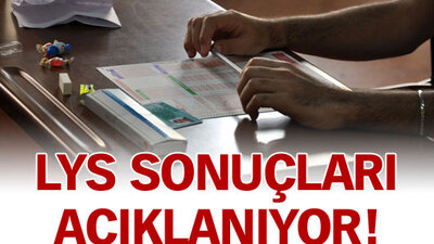 LYS sonuçları açıklandı