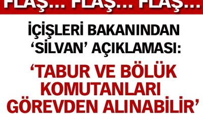 'Silvan komutanları görevden alındı'
